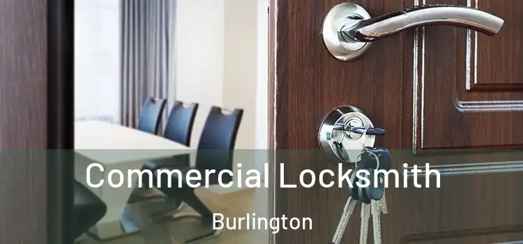Commercial Locksmith Burlington